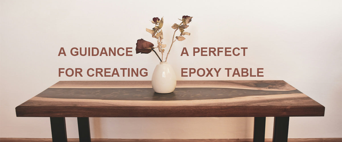 The Guidance For Pouring A Perfect Epoxy Table: How To Avoid Bubbles And Cracks