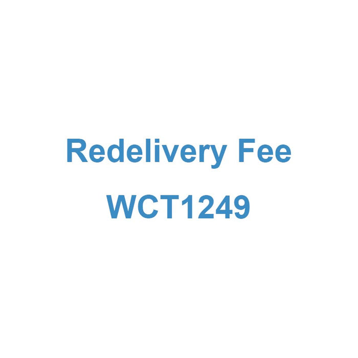 Redelivery Fee - WCT1249 - WorldCustomTable