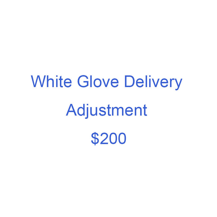 White Glove Delivery Adjustment – Nicolle – $200